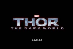 Thor: The Dark World-Opens today November 8, 2013
